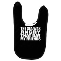 Seinfeld   The Sea Was Angry That Day My Friends Baby Bibs | Artistshot