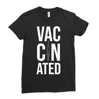 Vaccinated Ladies Fitted T-shirt | Artistshot