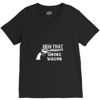 Skin That Smoke Wagon V-neck Tee | Artistshot