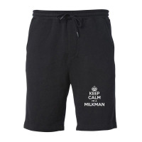 Keep Calm I'm A Milkman Fleece Short | Artistshot