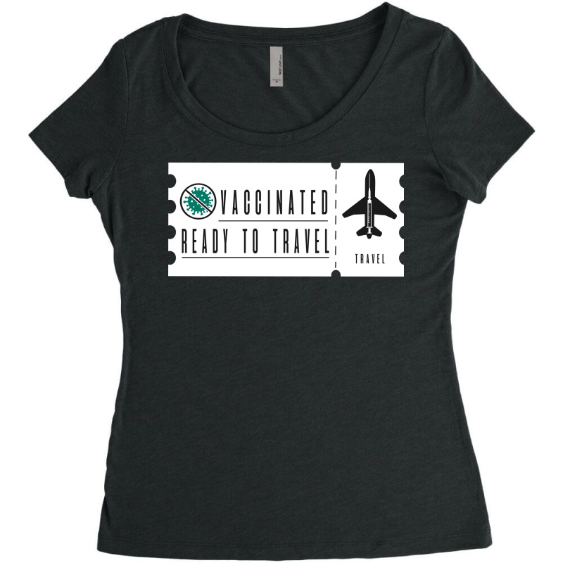 Vaccinated Ready To Travel Women's Triblend Scoop T-shirt by Zero_art | Artistshot