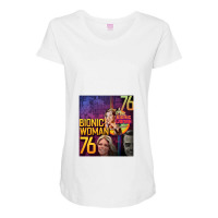 Bionic Woman V3, Bionic Woman Maternity Scoop Neck T-shirt | Artistshot