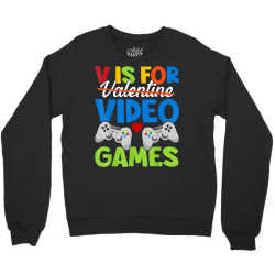 v is for video games Crewneck Sweatshirt | Artistshot