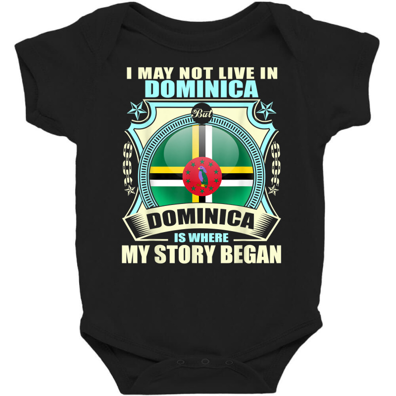 I'm From Dominica Awesome T Shirt For Dominican Baby Bodysuit by tuckeynkriccijea | Artistshot