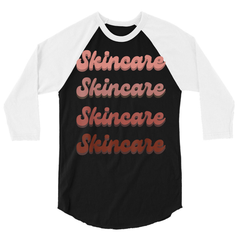 Skincare Skin Specialist Skin Esthetician Retro Skincare T Shirt 3/4 Sleeve Shirt | Artistshot