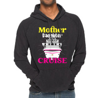 Mother Daughter Cruise Ship Travel Travelling Cruise Trip For Mens Wom Vintage Hoodie | Artistshot