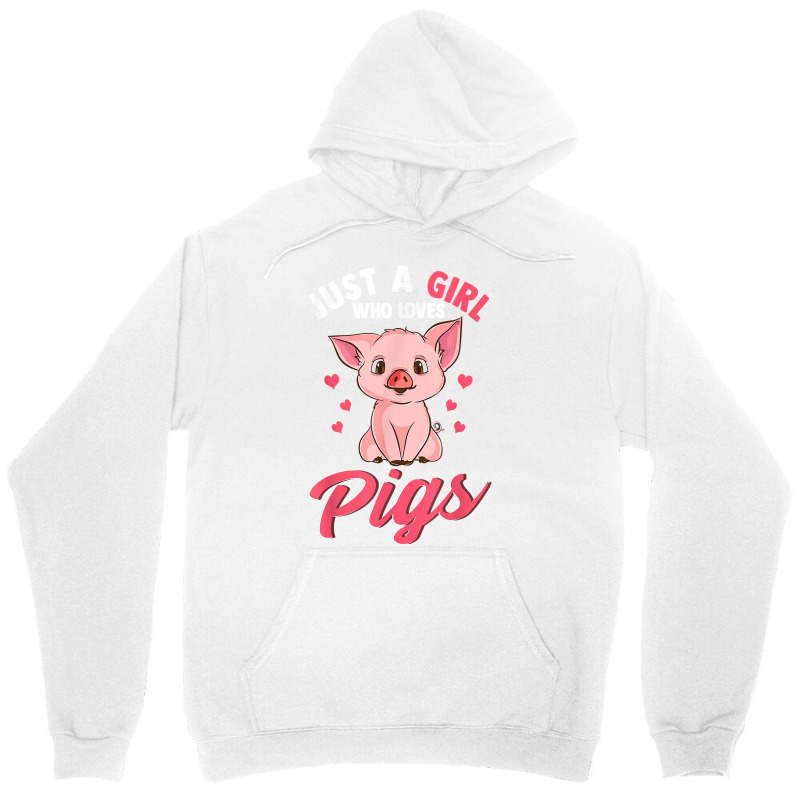 Just A Girl Who Loves Pigs Hog Lover Cute Farmer T Shirt Unisex Hoodie | Artistshot