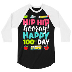 happy 100th day of school 3/4 Sleeve Shirt | Artistshot