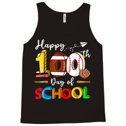 happy 100th day of school football baseball Tank Top | Artistshot