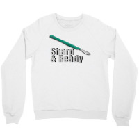 Sharp And Ready Scalpel T Shirt Crewneck Sweatshirt | Artistshot