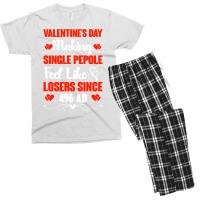 Valentine's Day Making Single People Feel Like Losers 496 Ad Pullover Men's T-shirt Pajama Set | Artistshot