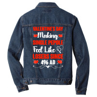 Valentine's Day Making Single People Feel Like Losers 496 Ad Pullover Men Denim Jacket | Artistshot