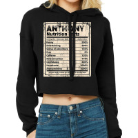 Anthony Nutrition Facts Funny Name Humor Nickname T Shirt Cropped Hoodie | Artistshot