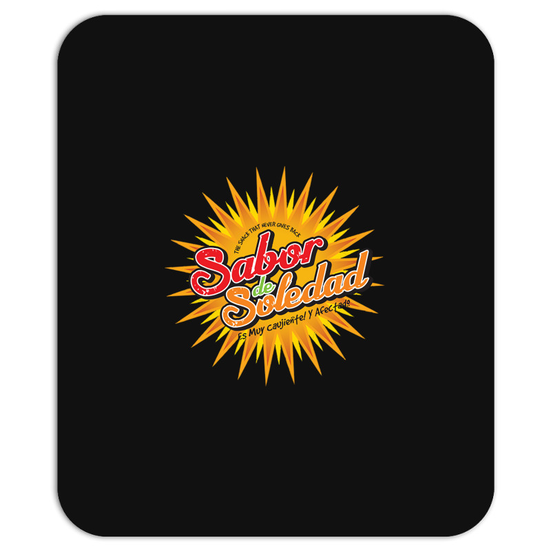 Sabor De Soledad Mousepad | Artistshot