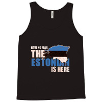 Have No Fear Estonian Is Here Distressed Tank Top | Artistshot