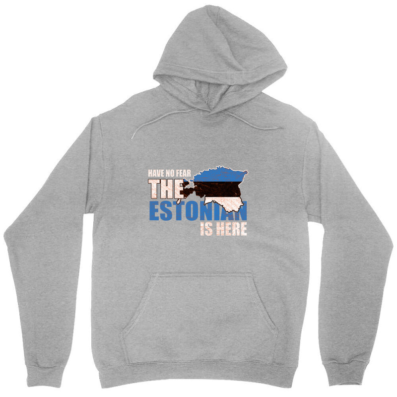 Have No Fear Estonian Is Here Distressed Unisex Hoodie | Artistshot