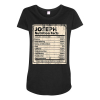 Joseph Nutrition Facts Funny Name Humor Nickname T Shirt Maternity Scoop Neck T-shirt | Artistshot