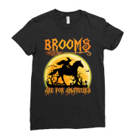 Horse Brooms Are For Amateurs Horse Riding Lovers Halloween 465 Riding Ladies Fitted T-shirt | Artistshot