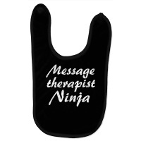 Message Therapist Tshirt Job Occupation Funny Work Title T Shirt Baby Bibs | Artistshot