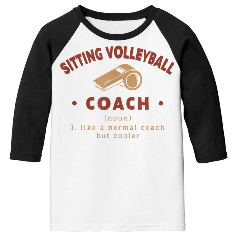 Sitting Volleyball Coach Definition Funny Volleyball Player T Shirt Youth 3/4 Sleeve | Artistshot