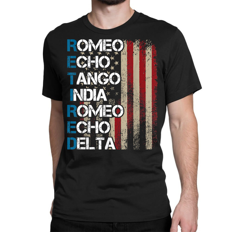 Phonetic Alphabet Retired Veteran Retirement Army Military T Shirt Classic T-shirt | Artistshot