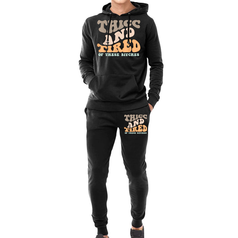 Thicc And Tired Of These Bitches Retro Groovy Wavy T Shirt Hoodie & Jogger Set | Artistshot