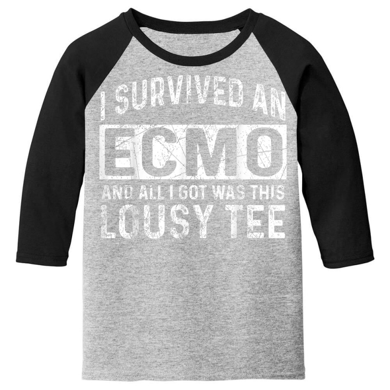 Ecmo Survivor Apparel   Funny Great Survivors Design T Shirt Youth 3/4 Sleeve | Artistshot