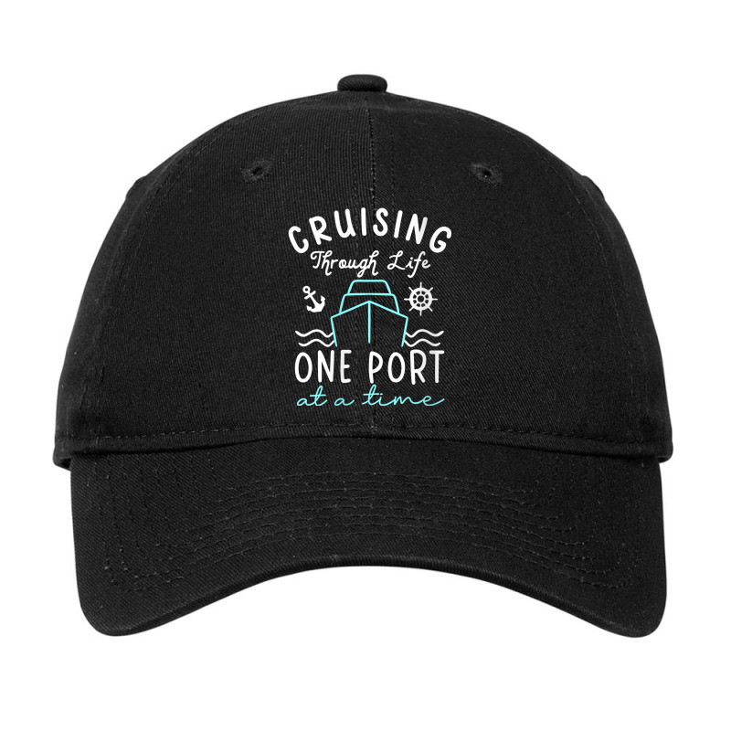 Womens Cruising Through Life One Port At A Time Cruise Squad My Favori Adjustable Cap by Brynlee-Everett | Artistshot