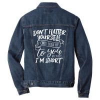 Don't Latter I Only Look Up Men Denim Jacket | Artistshot