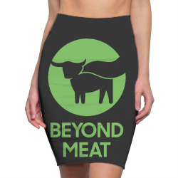 beyond meat Pencil Skirts | Artistshot