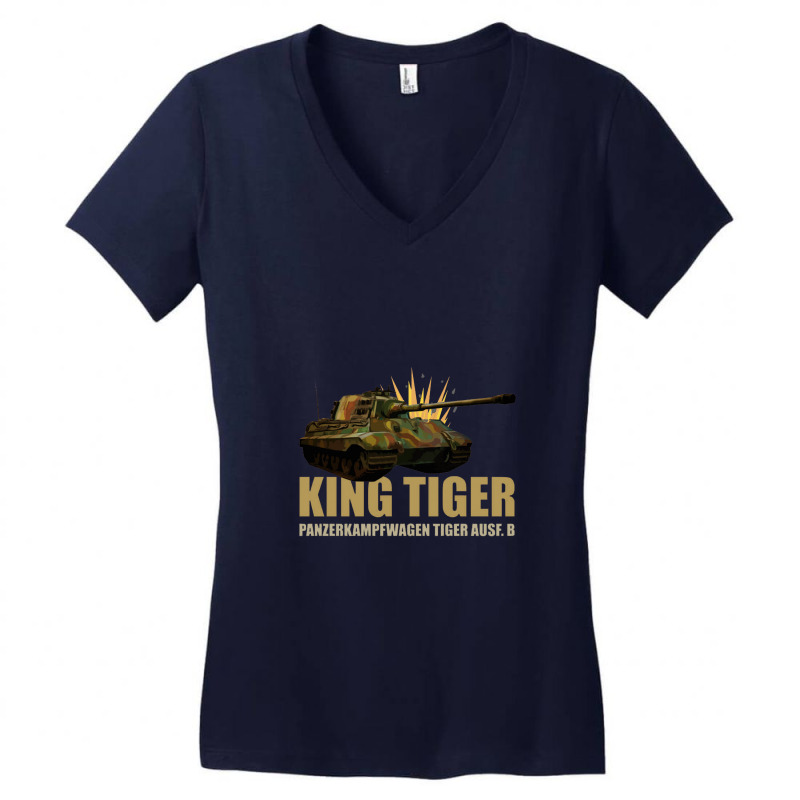 King Tiger Ii Panzer Tank World War Two German Army Women's V-Neck T-Shirt by naeshastores | Artistshot