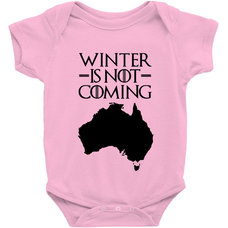 Winter Is Not Coming Baby Bodysuit by qintaben | Artistshot