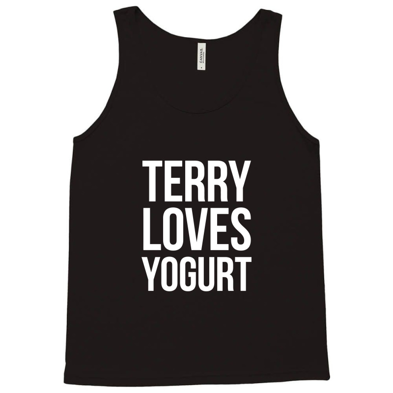 Terry Loves Yogurt Tank Top | Artistshot