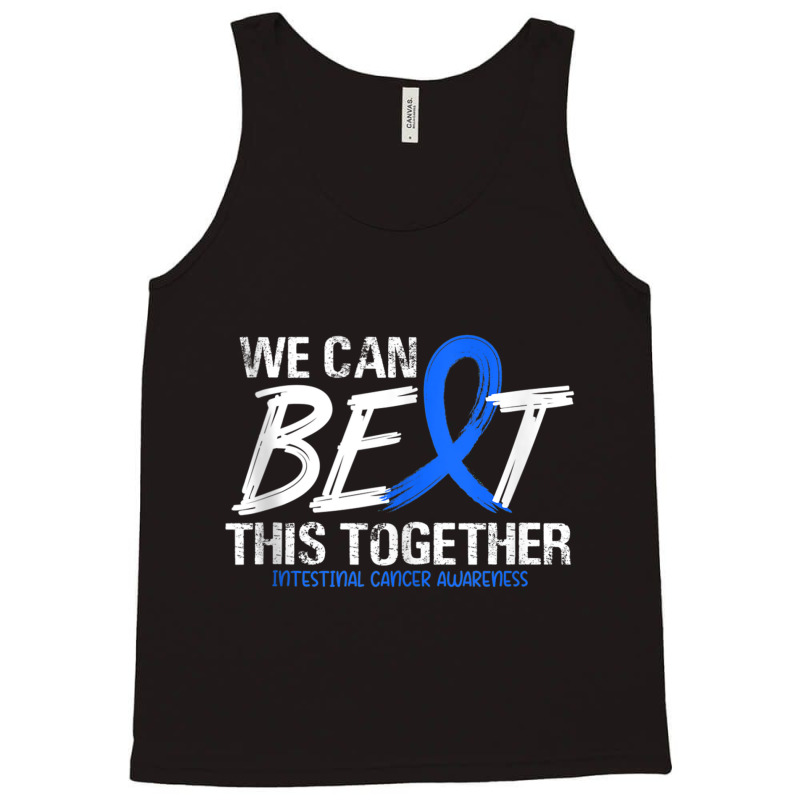 We Can Beat This Together Blue Ribbon Intestinal Cancer Tank Top by LaytonDesign | Artistshot