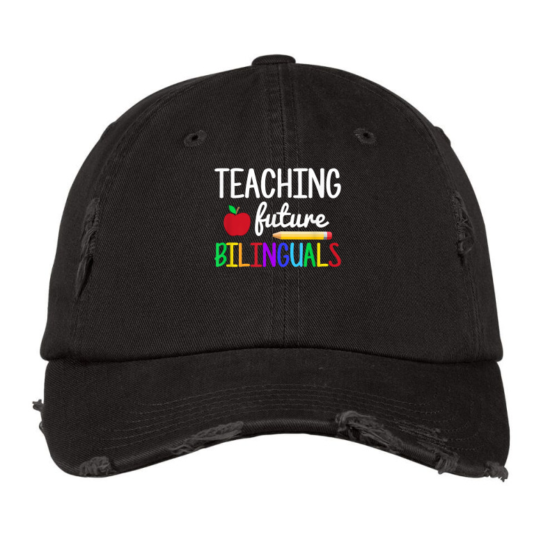 Teaching Future Bilinguals, Bilingual Spanish Teacher T Shirt Vintage Cap by derosaatlamos | Artistshot