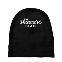 Skincare Dealer Funny Esthetician Cosmetologyst T Shirt Baby Beanies | Artistshot