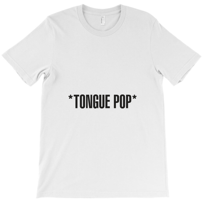 Tongue Pop T-shirt | Artistshot