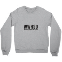 What Would Harvey Specter Do Crewneck Sweatshirt | Artistshot