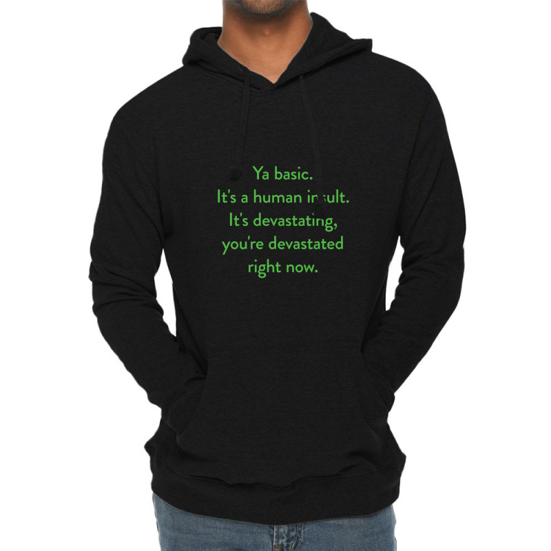 Ya Basic, Michael From The Good Place Lightweight Hoodie | Artistshot