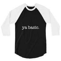 Ya Basic 3/4 Sleeve Shirt | Artistshot