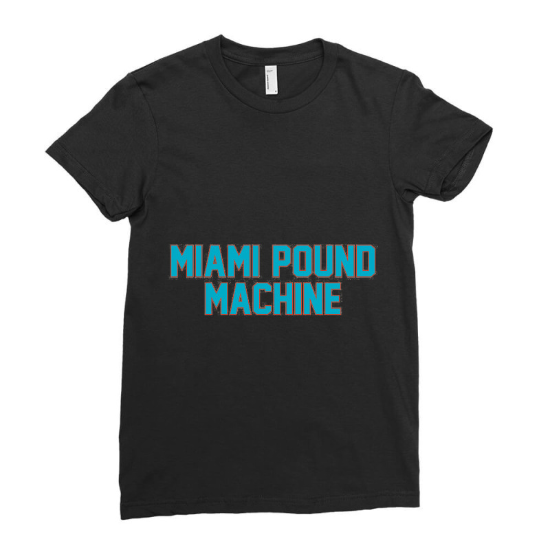 Miami Pound Machine Ladies Fitted T-Shirt by eversohumbles | Artistshot