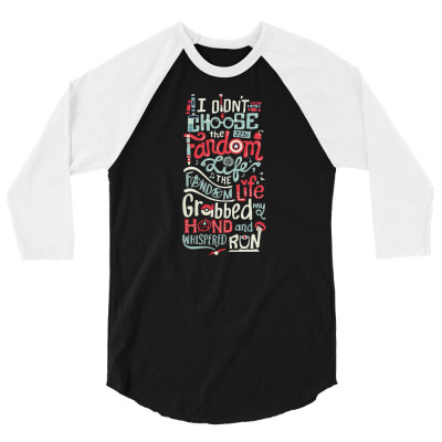 Fandom Life 3/4 Sleeve Shirt Designed By Kuyakinisemua