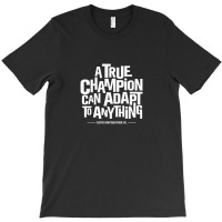 Champion Will Fight T-shirt | Artistshot