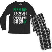 Trash Cash Pipeliner Welder Welding Pipeline Roughneck Gift Long Sleev Men's Long Sleeve Pajama Set | Artistshot