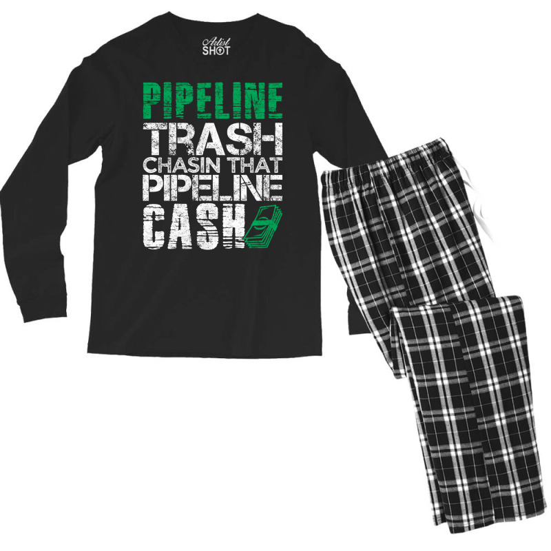 Trash Cash Pipeliner Welder Welding Pipeline Roughneck Gift Long Sleev Men's Long Sleeve Pajama Set | Artistshot