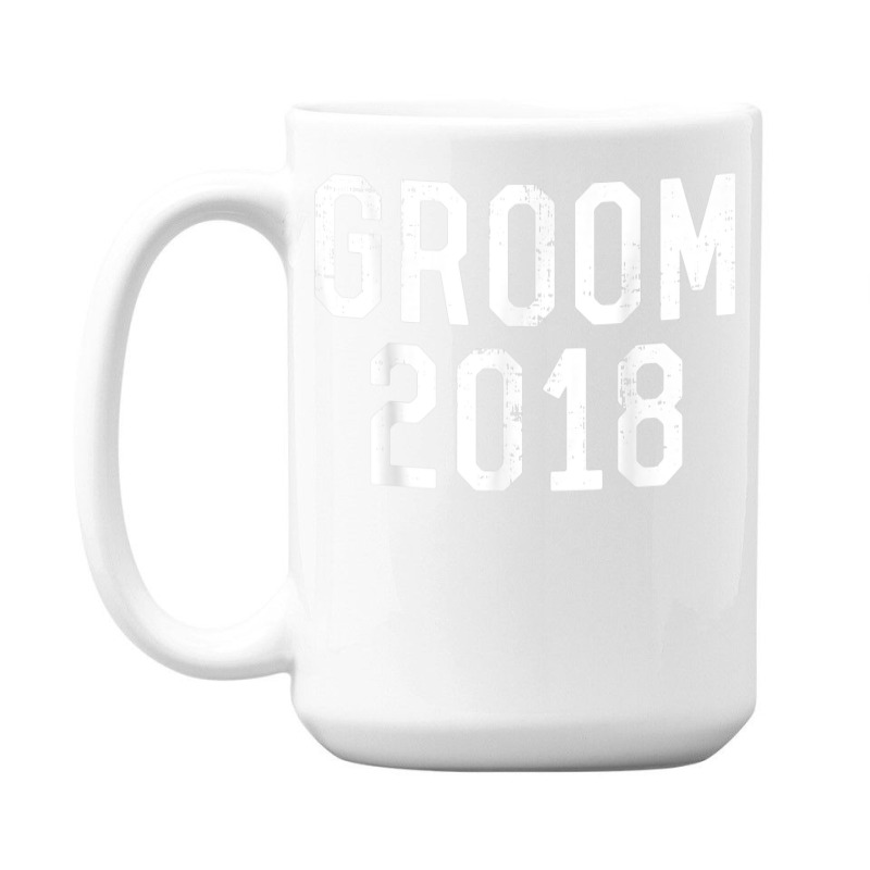 Bachelor Party Groom 2018 Wedding T Shirt 15 Oz Coffee Mug | Artistshot