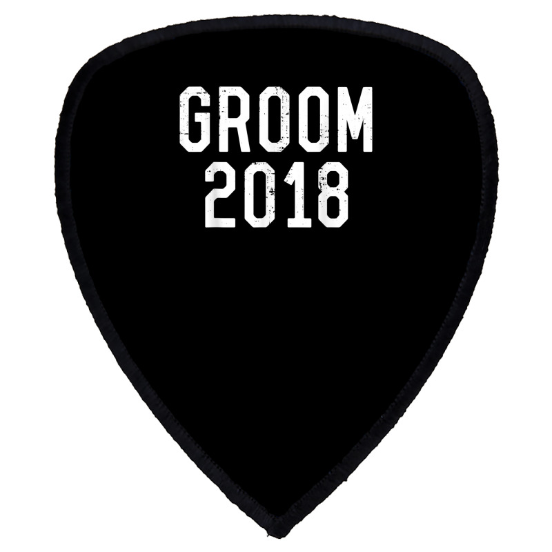 Bachelor Party Groom 2018 Wedding T Shirt Shield S Patch | Artistshot