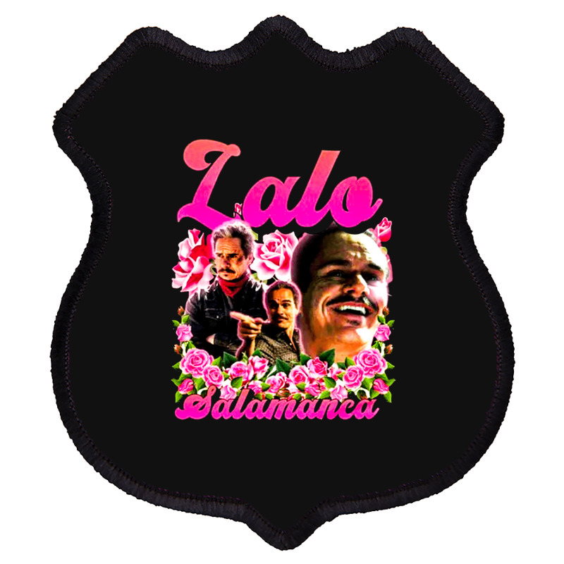 Lalo Salamanca, The Lalo Salamanca, Lalo Salamancas, Lalo Salamanca Ar Shield Patch | Artistshot