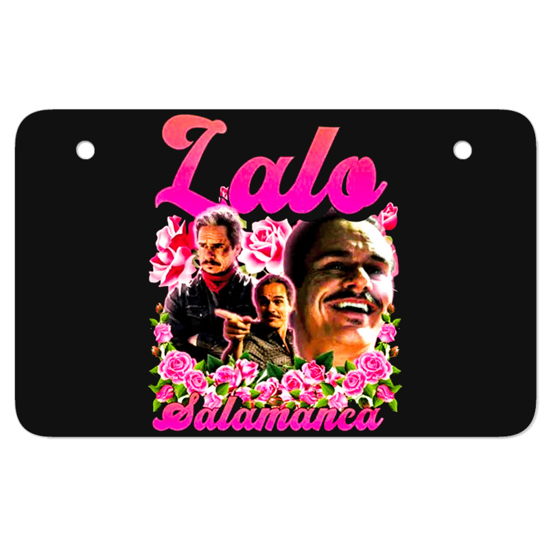 Lalo Salamanca, The Lalo Salamanca, Lalo Salamancas, Lalo Salamanca Ar Atv License Plate | Artistshot