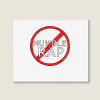 Stop Mumble Rap Hiphop Design Landscape Canvas Print | Artistshot